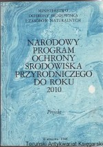 Narodowy program ochrony środowiska przyrodniczego do roku 2010 : projekt