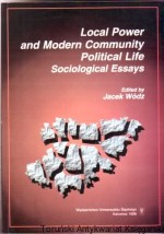 Local Power and Modern Community Political Life : sociological Essays