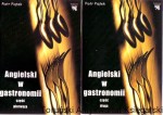 Angielski w gastronomii : podręcznik dla osób wyjeżdżających do pracy za granicę Część I i II + 2 płyty CD