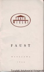 Faust. Teatr Wielki, Warszawa