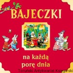 Bajeczki na każdą porę dnia