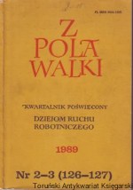 Z pola walki. Kwartalnik poświęcony dziejom ruchu robotniczego