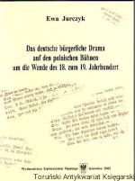 Das deutsche burgerliche Drama auf den polnischen Buhnen um die Wende des 18. zum 19. Jahrhundert