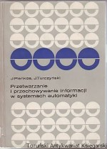 Przetwarzanie i przechowywanie informacji w systemach automatyki