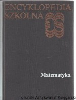 Encyklopedia szkolna. Matematyka