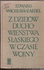 Z dziejów duchowieństwa śląskiego w czasie wojny