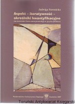 Aspekt - iteratywność - określniki kwantyfikacyjne (na materiale form czasu przeszłego w języku polskim)