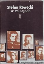 Stefan Rowecki w relacjach