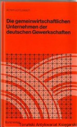 Die gemeinwirtschaftlichen Unternehmen der deutschen Gewerkschaften