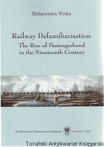 Railway Defamiliarisation The Rise of Rassangerhood in the Nineteenth Century
