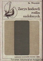 Zarys hodowli roślin ozdobnych
