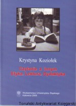 Czytanie z innym : etyka-lektura-dydaktyka