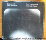 Dostojewski - teatr sumienia. Trzy inscenizacje Andrzeja Wajdy