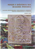 Mnisi i bóstwa na dachu świata Katalog drzeworytów tybetańskich ze zbiorów Muzeum Okręgowego w Toruniu