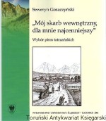 "Mój skarb wewnętrzny, dla mnie najcenniejszy" Wybór pism tatrzańskich
