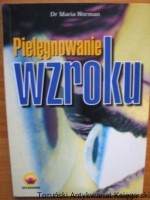 Pielęgnowanie wzroku
