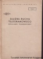 Służba ruchu telegramowego. Regulamin telegraficzny