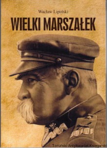 Wielki Marszałek 1867-1935 