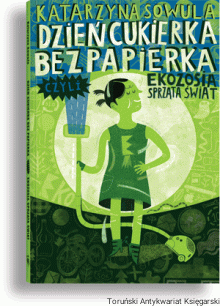 Dzień cukierka bez papierka czyli Ekozosia sprząta świat