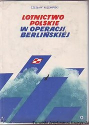 Lotnictwo polskie w operacji berlińskiej