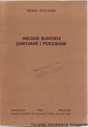 Miejskie budowle sanitarne i podziemne