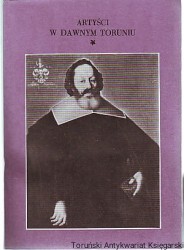 Artyści w dawnym Toruniu