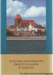 Bazylika katedralna Świętych Janów w Toruniu