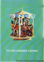 Polska zabawka ludowa Katalog wystawy